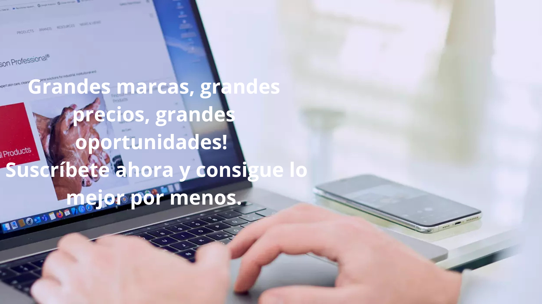 Las mejores marcas al mejor precio, solo para ti
